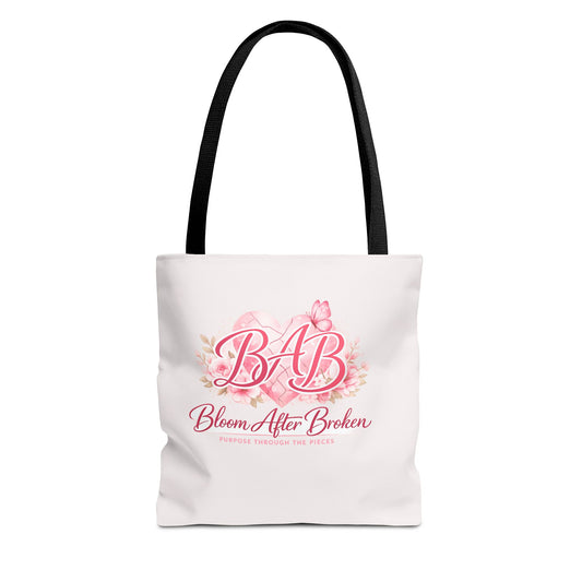 Bloom After Broken Tote Bag — Inspirational Floral BAB Rebuild Courage Tote