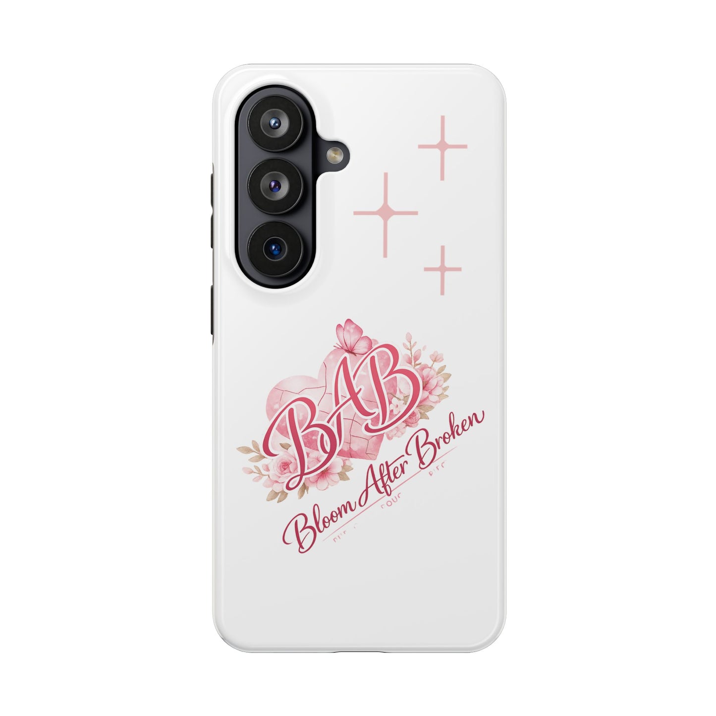 Phone Case — "BAB Bloom After Broken" Floral Protective Tough Case